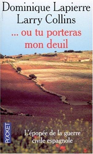 Dominique Lapierre, Larry Collins: --ou tu porteras mon deuil (Paperback, 2000, Pocket)