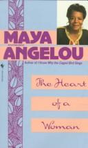 Maya Angelou: The heart of a woman (1981, Bantam Books)