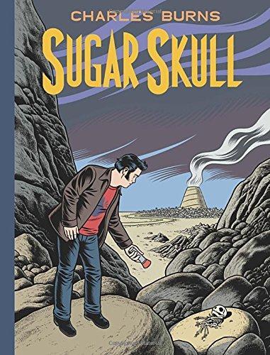 Charles Burns: Sugar Skull (2014)
