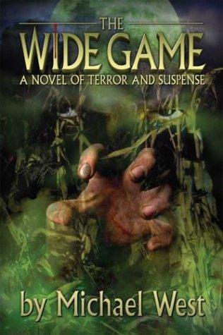 Michael West: The Wide Game (Paperback, 2003, PublishAmerica)