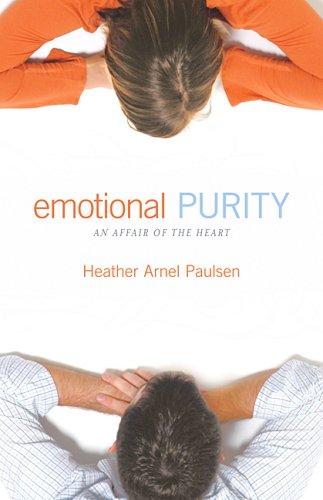 Heather Arnel Paulsen: Emotional Purity (Paperback, 2007, Crossway Books)