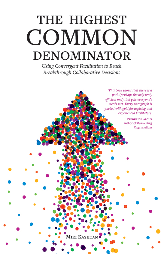 Miki Kashtan: The Highest Common Denominator (2021, BookBaby)