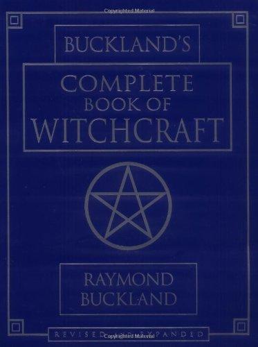 Raymond Buckland: Buckland's Complete Book of Witchcraft (2002)