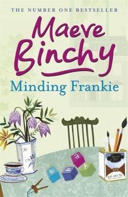 Maeve Binchy: Minding Frankie