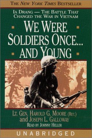 Harold G. Moore, Joseph L. Galloway: We Were Soldiers Once...and Young (AudiobookFormat, 2001, HarperAudio)