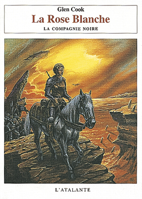 Glen Cook: La rose blanche (Paperback, Français language, 1990, Atalante)