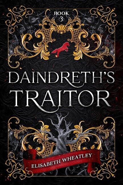 Elisabeth Wheatley: Daindreth's Traitor (EBook, Avowed Publishing and Media LLC)