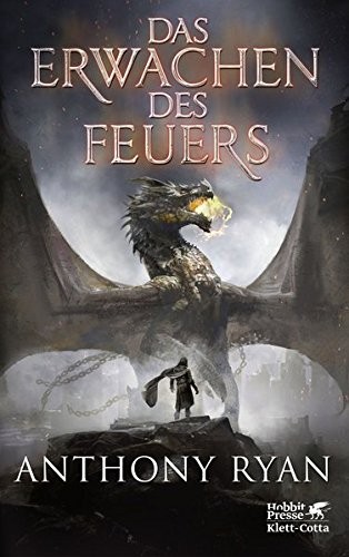 Anthony Ryan: Das Erwachen des Feuers (Hardcover, 2017, Klett-Cotta Verlag)