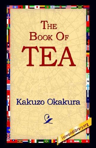 Okakura Kakuzo: The Book of Tea (Hardcover, 2006, 1st World Library - Literary Society)