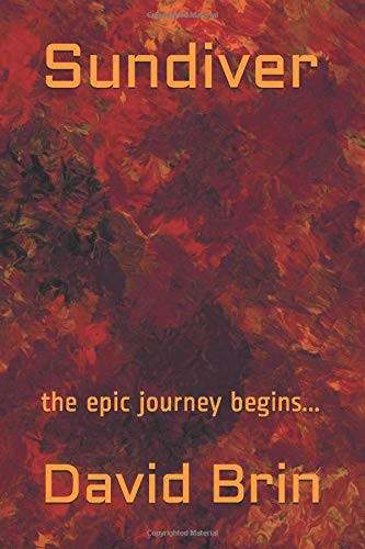 David Brin: Sundiver (Paperback, Independently published, Independently Published)