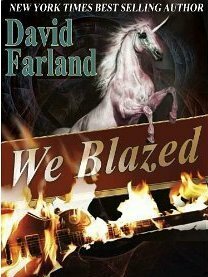 David Farland: We Blazed (EBook)