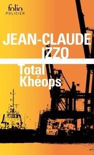 Jean-Claude Izzo: Total Khéops (French language)