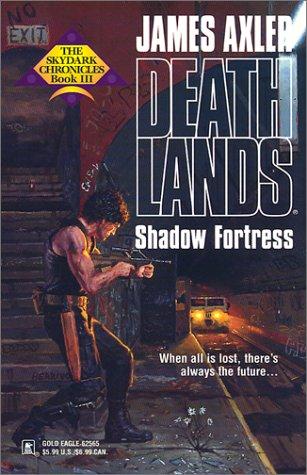 James Axler: Deathlands (Gold Eagle)