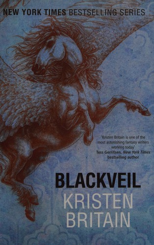 Kristen Britain: Blackveil (2011, Gollancz)