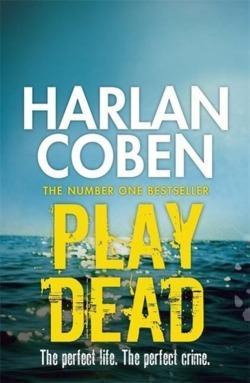 Harlan Coben: Play Dead