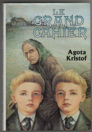 Ágota Kristóf: Le Grand cahier (French language, 1987)