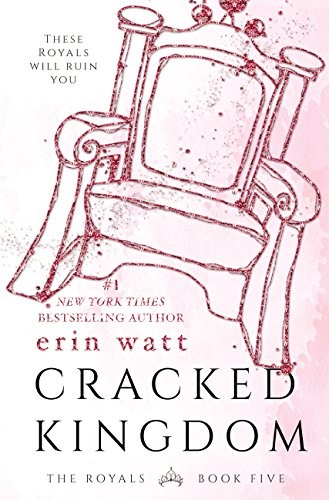 Erin Watt: Cracked Kingdom (Paperback, 2018, EverAfter Romance)