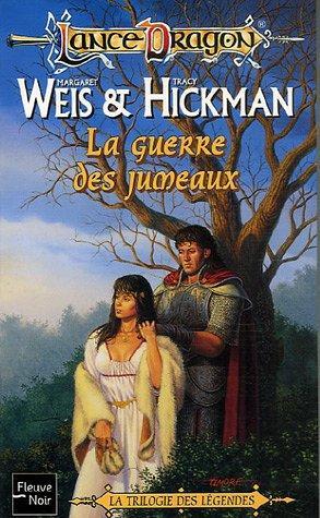 Tracy Hickman, Margaret Weis: La guerre des jumeaux (French language, 2003)