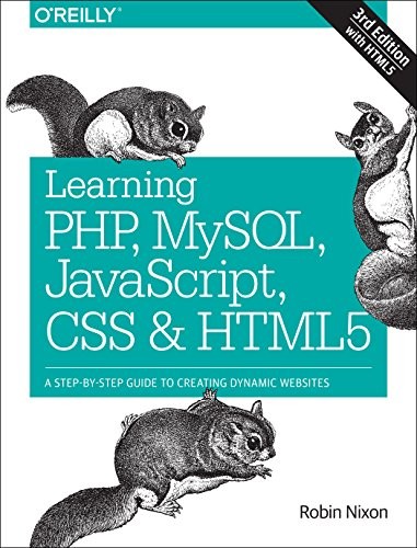 Robin Nixon: Learning PHP, MySQL, JavaScript, CSS & HTML5 (2014, O’Reilly Media)