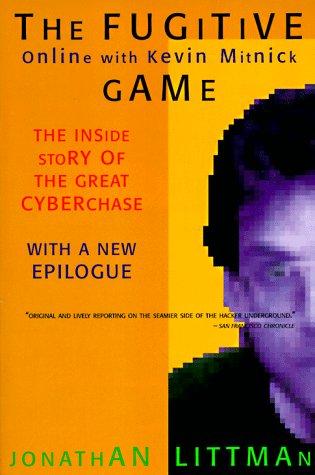 Jonathan Littman: The fugitive game (1997, Little, Brown)