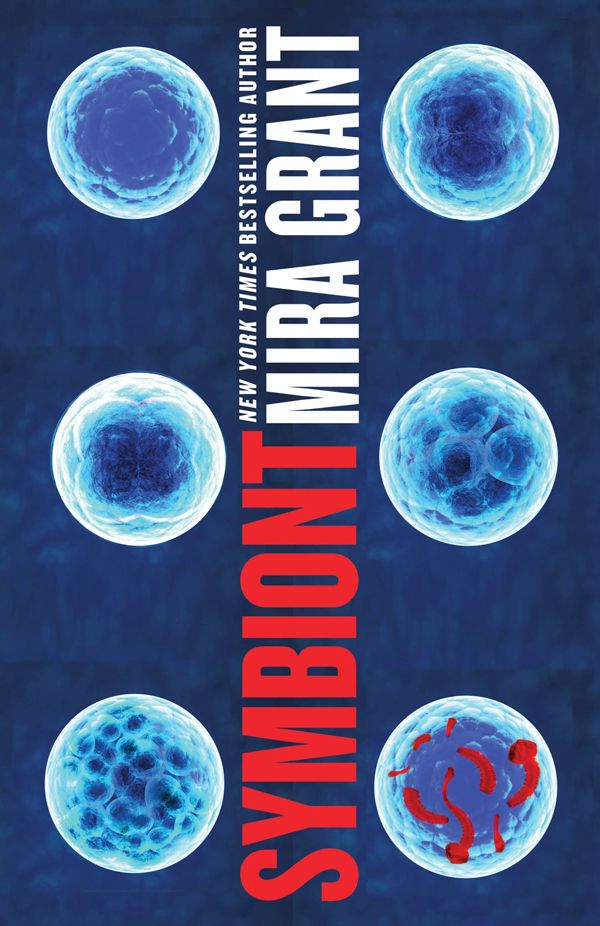 Mira Grant (duplicate): Symbiont (2014, Orbit)