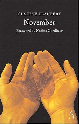 Gustave Flaubert: November (Paperback, 2005, Hesperus Press)