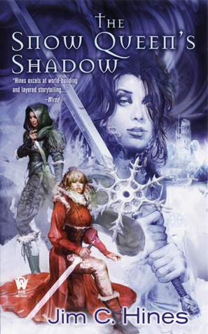 Jim C. Hines: The Snow Queen's shadow (2011, Daw Books)