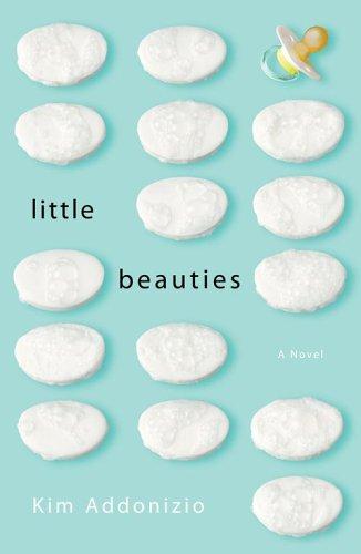 Kim Addonizio: Little Beauties (Paperback, 2006, Simon & Schuster)