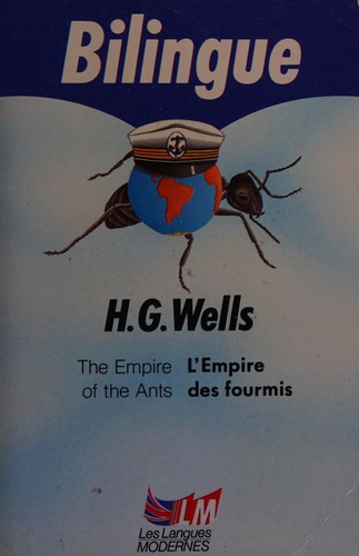 H. G. Wells: L' Empire Des Fourmis / The Empire of the Ants (Paperback, Livre de Poche)