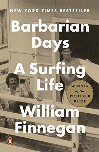 William Finnegan: Barbarian Days (Paperback, 2016, Penguin Books)