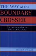 Gershon Winkler: The Way of the Boundary Crosser (Paperback, 2005, Rowman & Littlefield Publishers, Inc.)