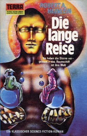 Robert A. Heinlein: Die lange Reise (German language, 1975, Erich Pabel Verlag)