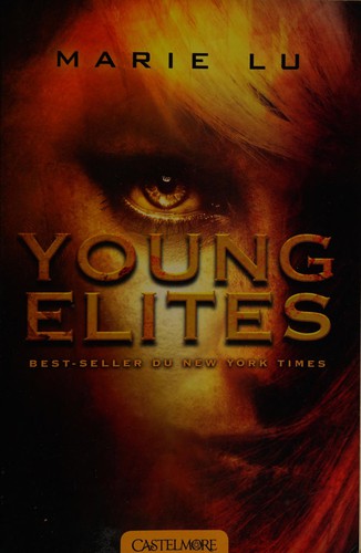 Marie Lu: Young elites (French language, 2015, Castelmore)