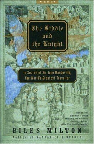 Giles Milton: The Riddle and the Knight (Paperback, Picador)