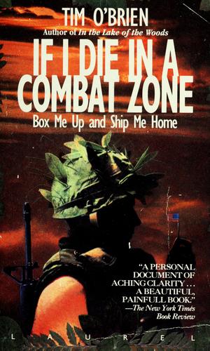 Tim O'Brien, Tim O'Brien (duplicate): If I die in a combat zone (1987, Dell Pub.)