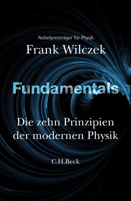 Frank Wilczek: Fundamentals (Hardcover, 2021, C.H.Beck)