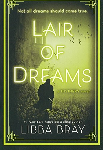 Libba Bray: Lair Of Dreams (Hardcover, 2017, Turtleback)