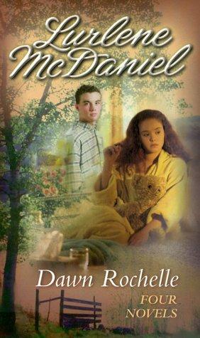 Lurlene McDaniel: Dawn Rochelle (2000, Bantam Books)