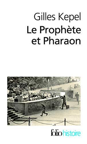 Gilles Kepel: Le Prophète et Pharaon (French language, 2012, Éditions Gallimard)