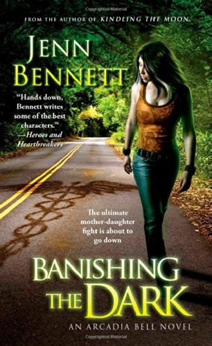 Jenn Bennett: Banishing the Dark (Paperback, Pocket Books)