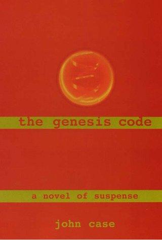 John Case: The Genesis code (1997, Thorndike Press)