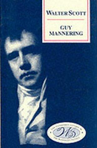 Walter Scott: Guy Mannering (1999, Edinburgh University Press)