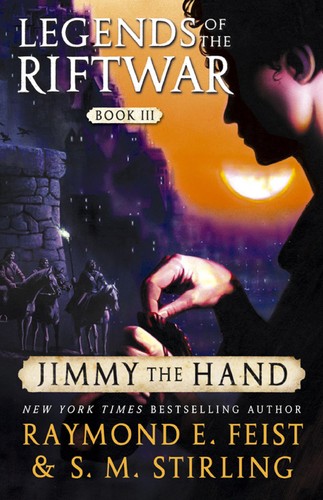 Raymond E. Feist, S-M Stirling: Jimmy the Hand (EBook, 2008, HarperCollins)