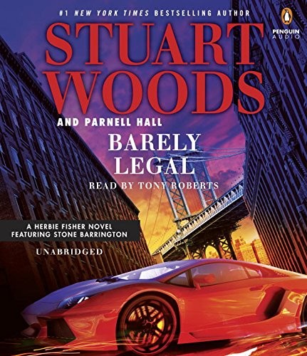 Stuart Woods, Parnell Hall: Barely Legal (AudiobookFormat, 2017, Penguin Audio)