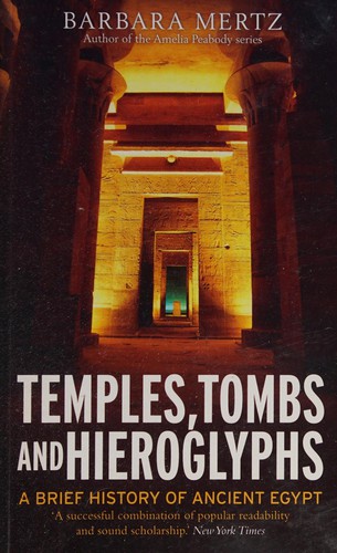 Barbara Mertz: Temples, Tombs and Hieroglyphs (2010, Little, Brown Book Group Limited)