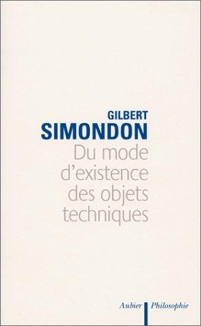 Gilbert Simondon, John Hart: Du mode d'existence des objets techniques (Paperback, French language, 2001, Aubier)