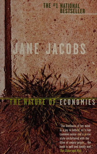 Jane Jacobs: The nature of economies (2001, Vintage Canada)