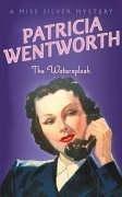 Patricia Wentworth: The Watersplash (A Miss Silver Mystery) (Paperback, 1954, Hodder Paperback)