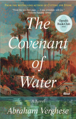 Abraham Verghese: The Covenant of Water (EBook, 2023, Grove Press)