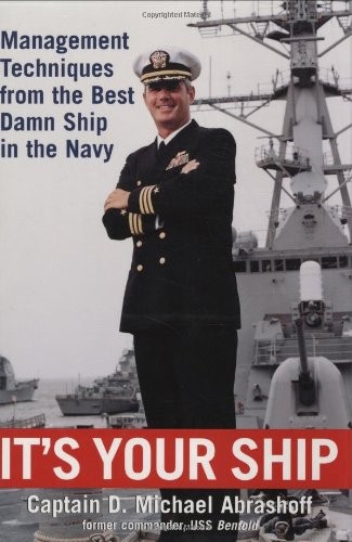 D. Michael Abrashoff: It's your ship (2002, Warner Books)
